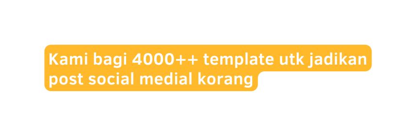 Kami bagi 4000 template utk jadikan post social medial korang